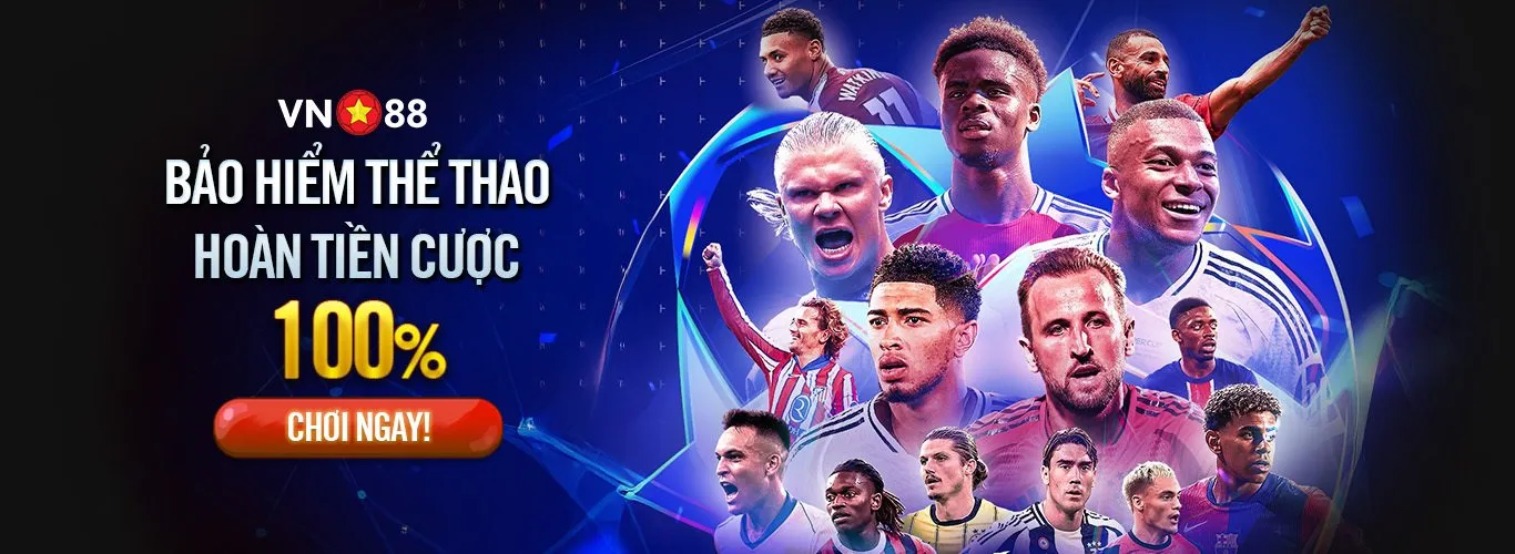 Banner bảo hiểm thể thao hoản tiền cược vn88