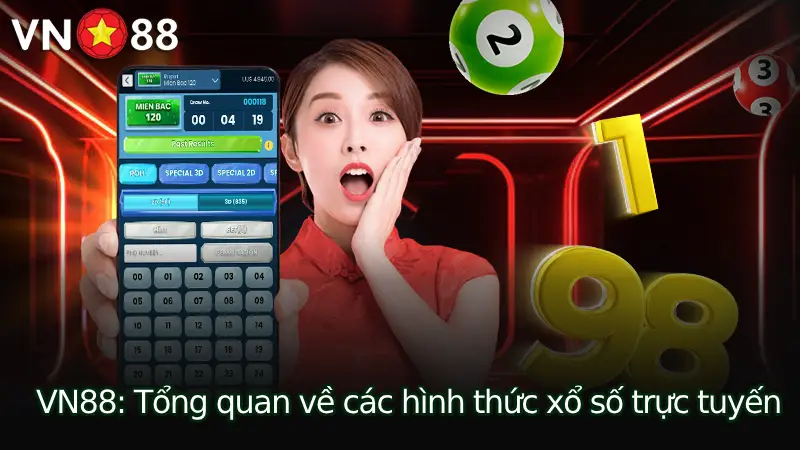 Xổ số VN88: Tổng quan về các hình thức xổ số trực tuyến