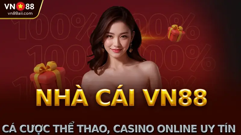 Nhà cái VN88 uy tín và chất lượng hàng đầu Việt Nam