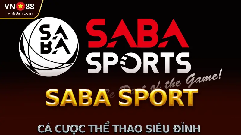 Sảnh Thể Thao Saba Sport trên VN88: Giới Thiệu Chi Tiết